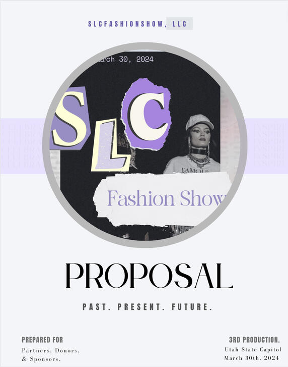 Client Proposal (Written & Designed by me for SLCFASHIONSHOW)